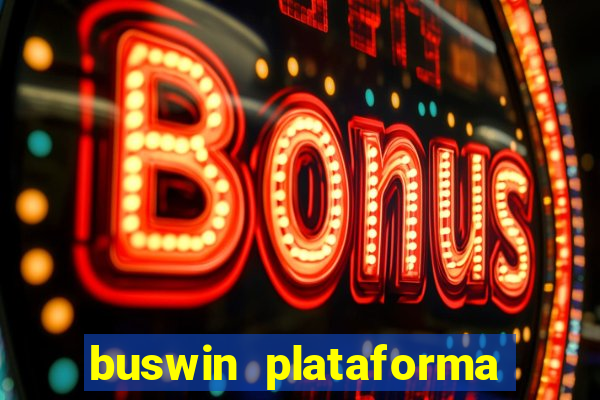 buswin plataforma de jogos